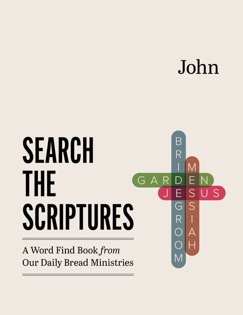 John: A Word Find Book from Our Daily Bread Ministries