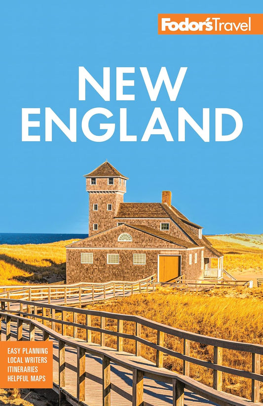 Fodor's New England: With the Best Fall Foliage Drives, Scenic Road Trips & Acadia National Park