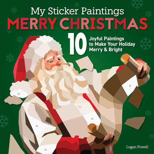 My Sticker Paintings: Merry Christmas: 10 Joyful Paintings to Make Your Holiday Merry & Bright