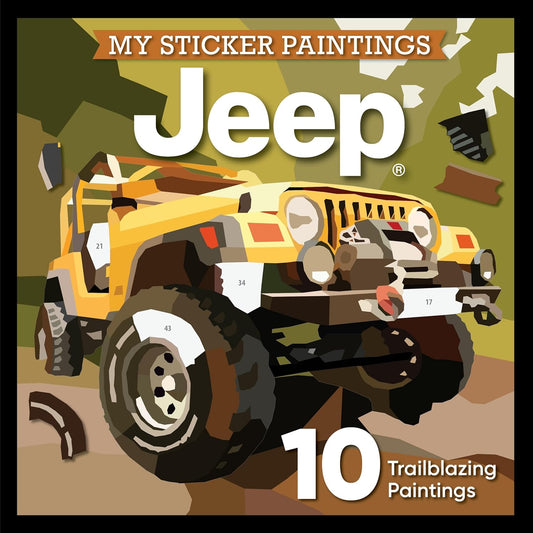 My Sticker Paintings: Jeep(r): 10 Trailblazing Paintings