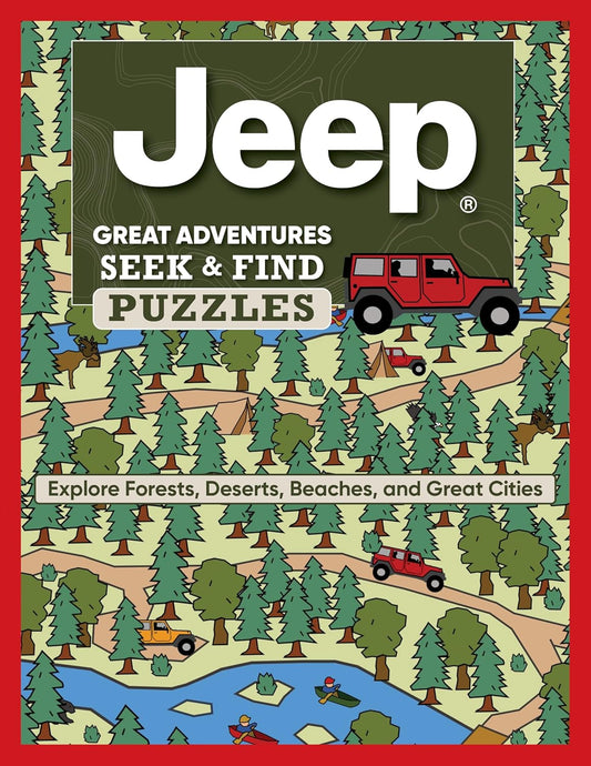 Jeep(r) Great Adventures Seek & Find Puzzles: Explore Forests, Deserts, Beaches, and Great Cities