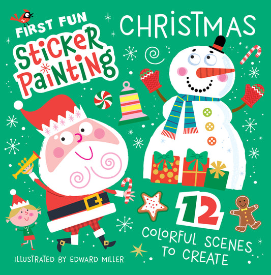 First Fun Sticker Painting: Christmas: 12 Colorful Scenes to Create