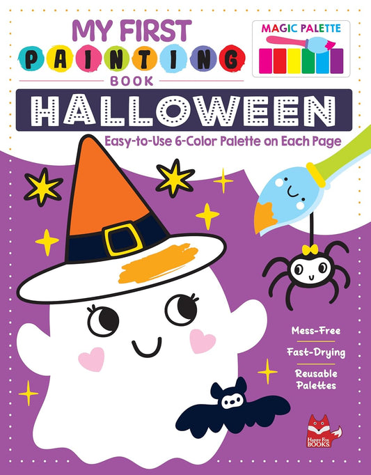 My First Painting Book: Halloween: Easy-To-Use 6-Color Palette on Each Page