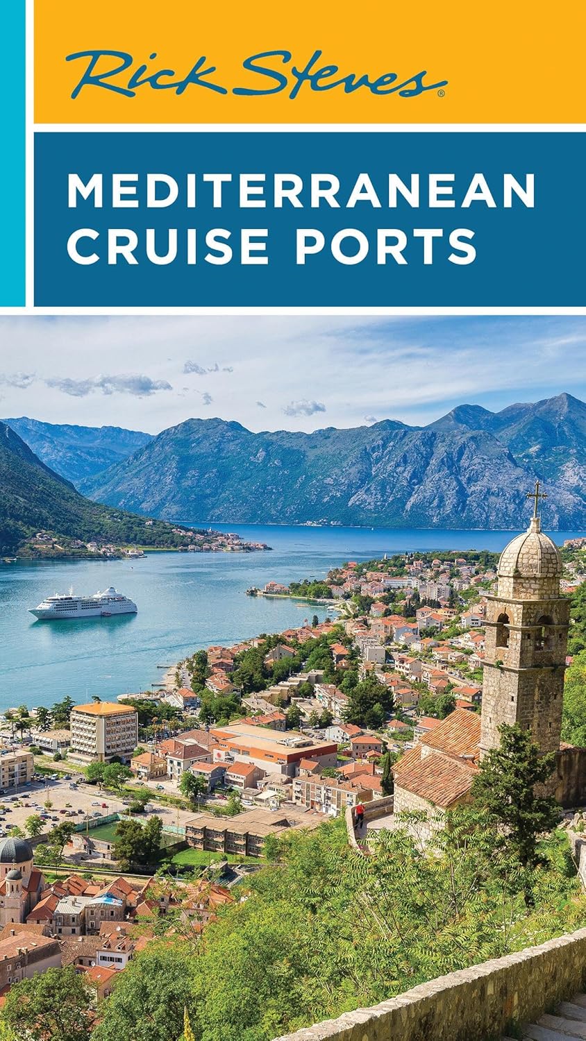 Rick Steves Mediterranean Cruise Ports