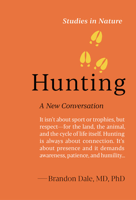Hunting: A New Conversation