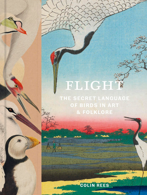 Flight: The Secret Language of Birds in Art and Folklore