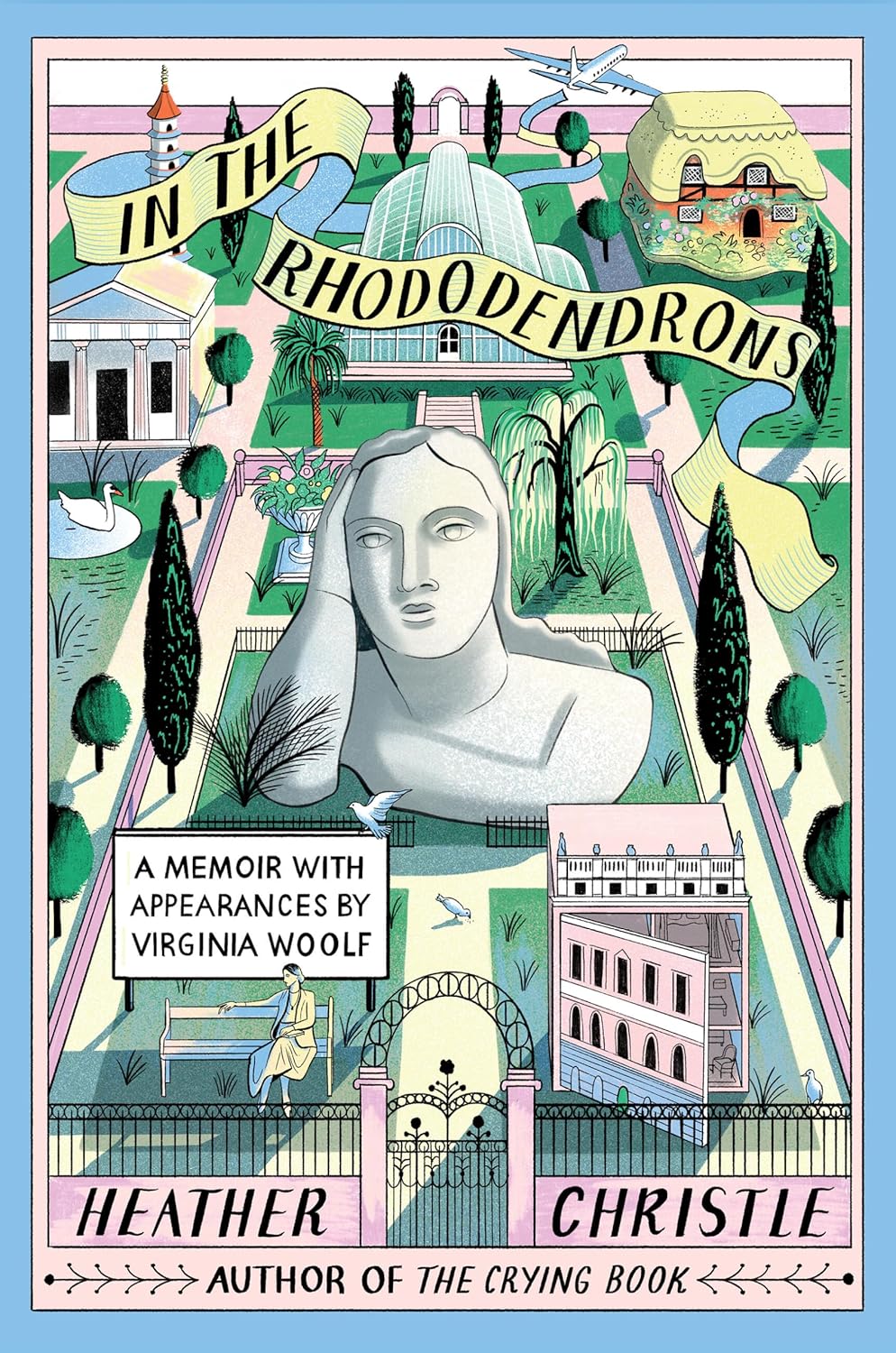 In the Rhododendrons: A Memoir with Appearances by Virginia Woolf