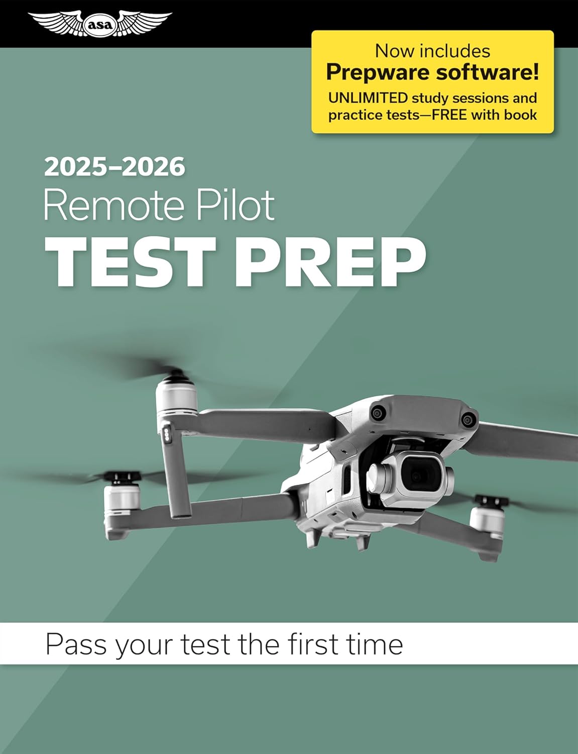 Remote Pilot Test Prep 2025-2026: Paperback Plus Software--Pass Your FAA Exam (2025-2026)