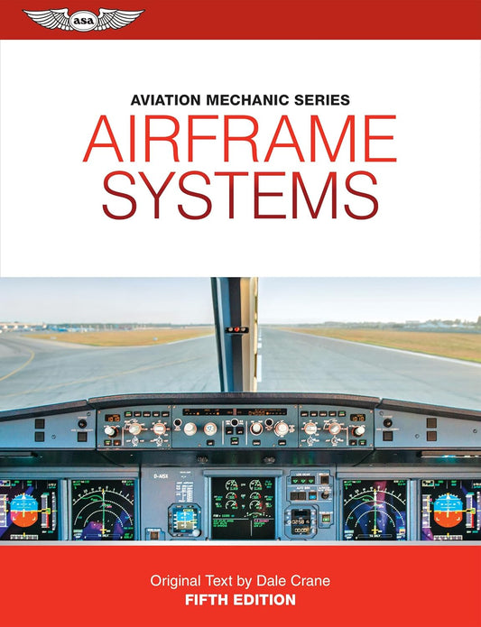 Aviation Mechanic Series: Airframe Systems