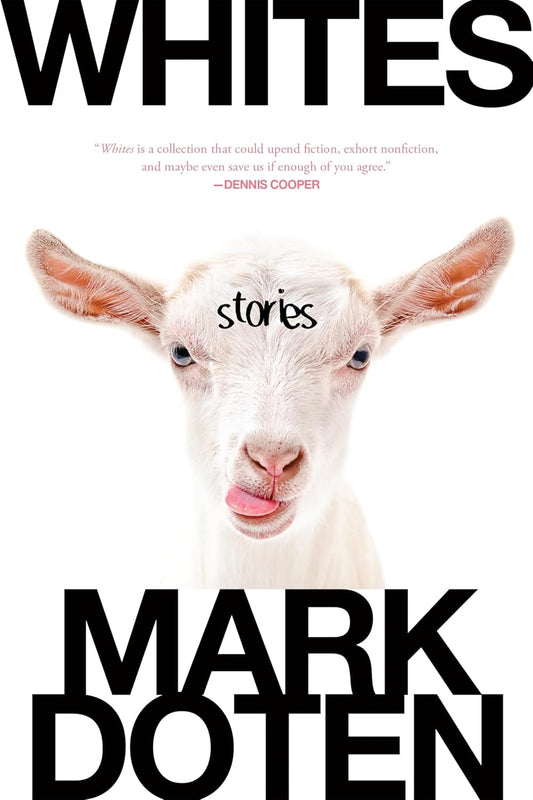 Whites: Stories
