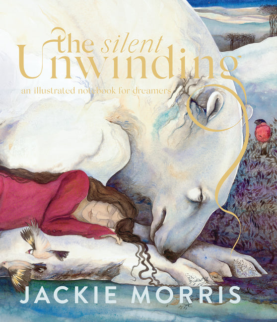 The Silent Unwinding: And Other Dreamings