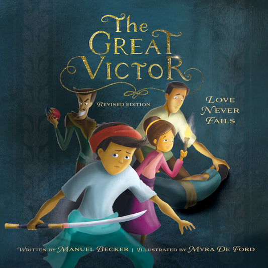 The Great Victor: Love Never Fails