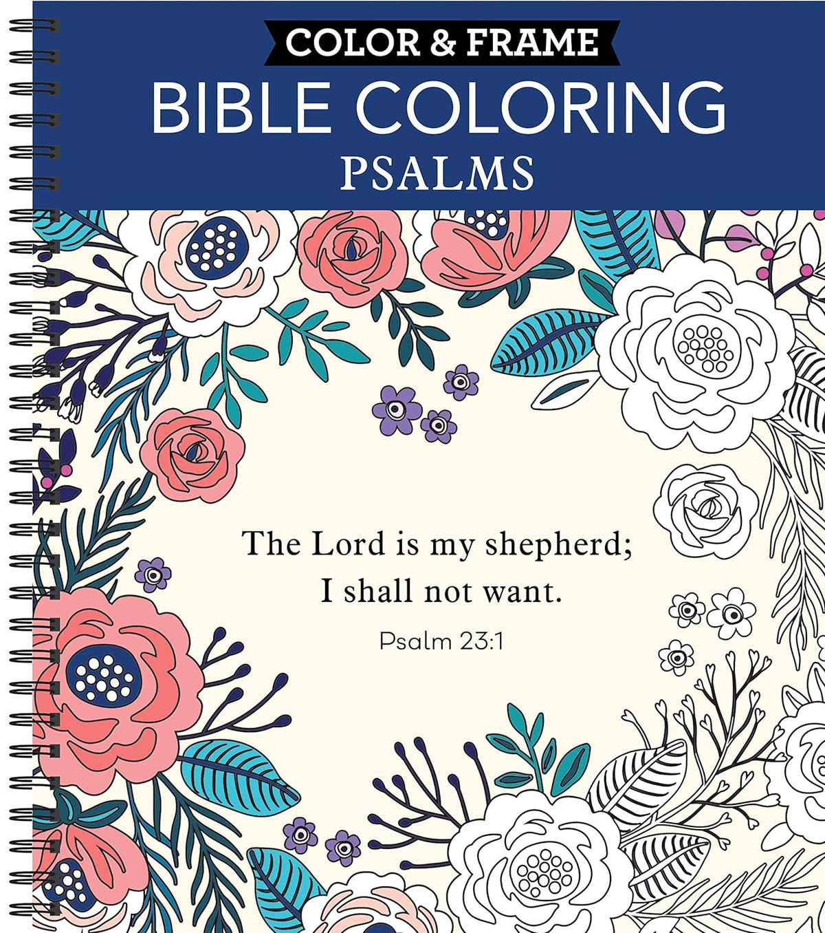 Color & Frame - Bible Coloring: Psalms: 63 Coloring Pages with Bible Verses Christian Devotional Book Gift for Women, Adults, Teens & Faith-Based Rela