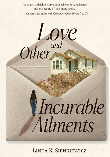 Love and Other Incurable Ailments