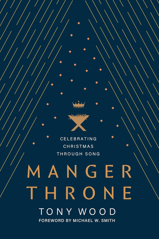 Manger Throne: Celebrating Christmas Through Song