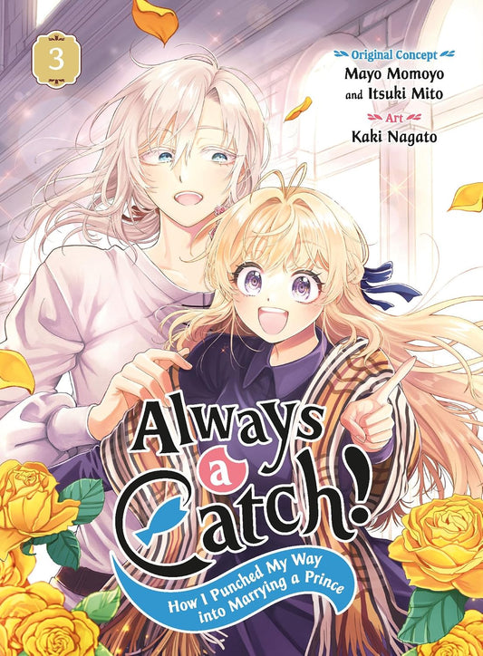 Always a Catch! 03 How I Punched My Way Into Marrying a Prince