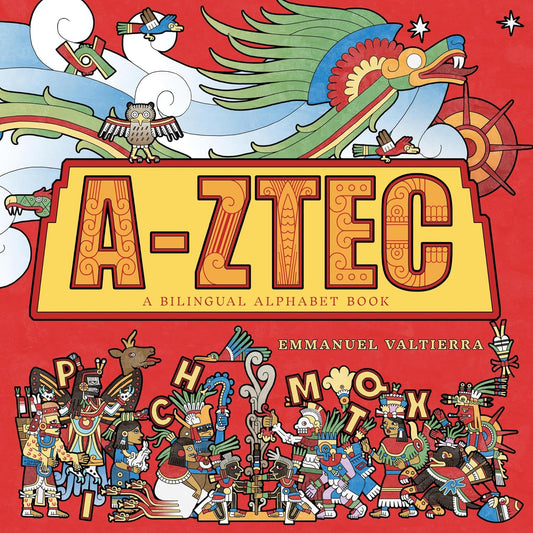 A-Ztec: A Bilingual Alphabet Book