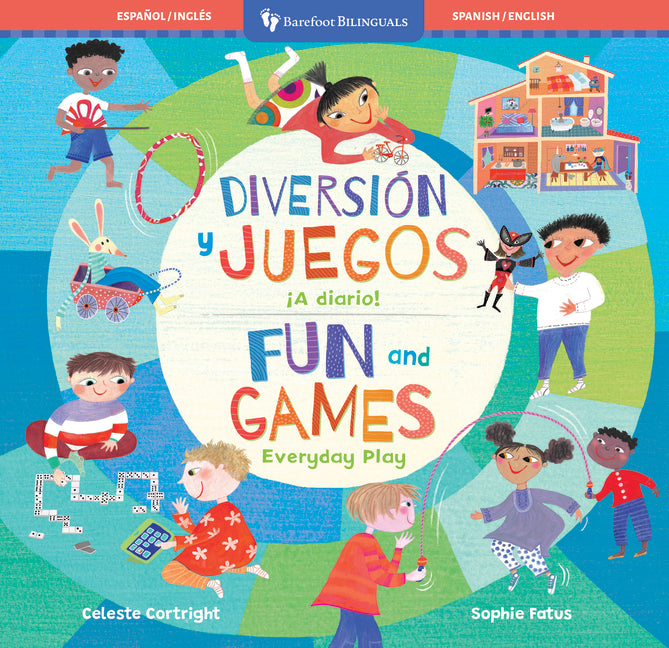 Diversion Y Juegos / Fun and Games: ?A Diario! / Everyday Play