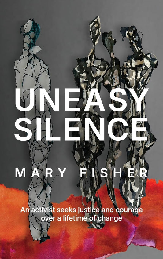 Uneasy Silence: An activist seeks justice and courage over a lifetime of change