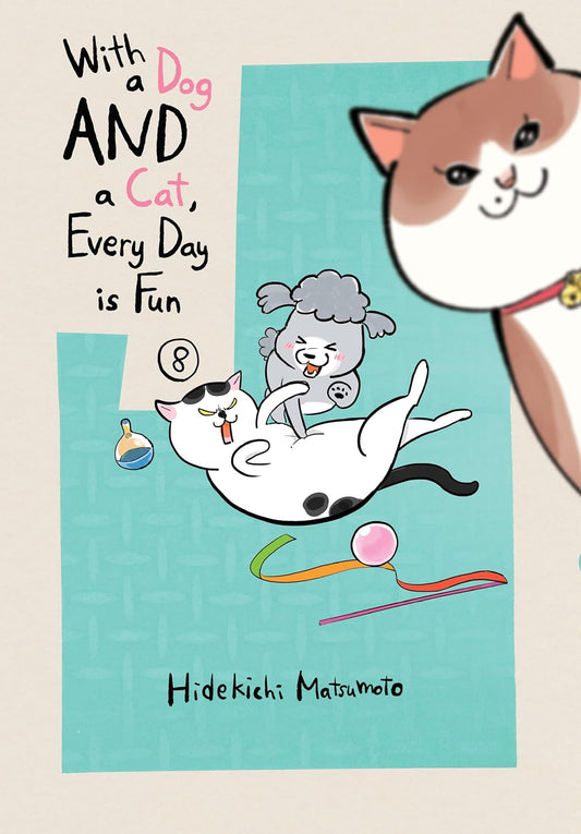 With a Dog and a Cat, Every Day Is Fun 8