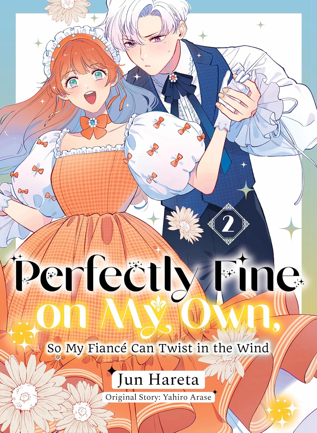 Perfectly Fine on My Own, So My Fiance Can Twist in the Wind 2