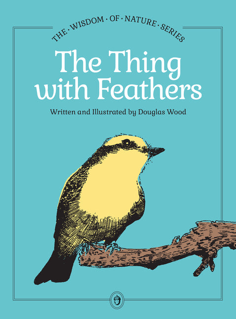 The Thing with Feathers (Revised)