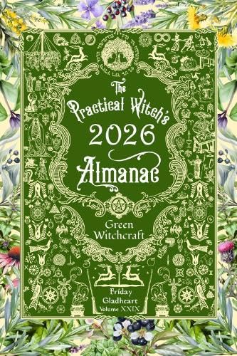The Practical Witch's Almanac 2026: Green Witchcraft