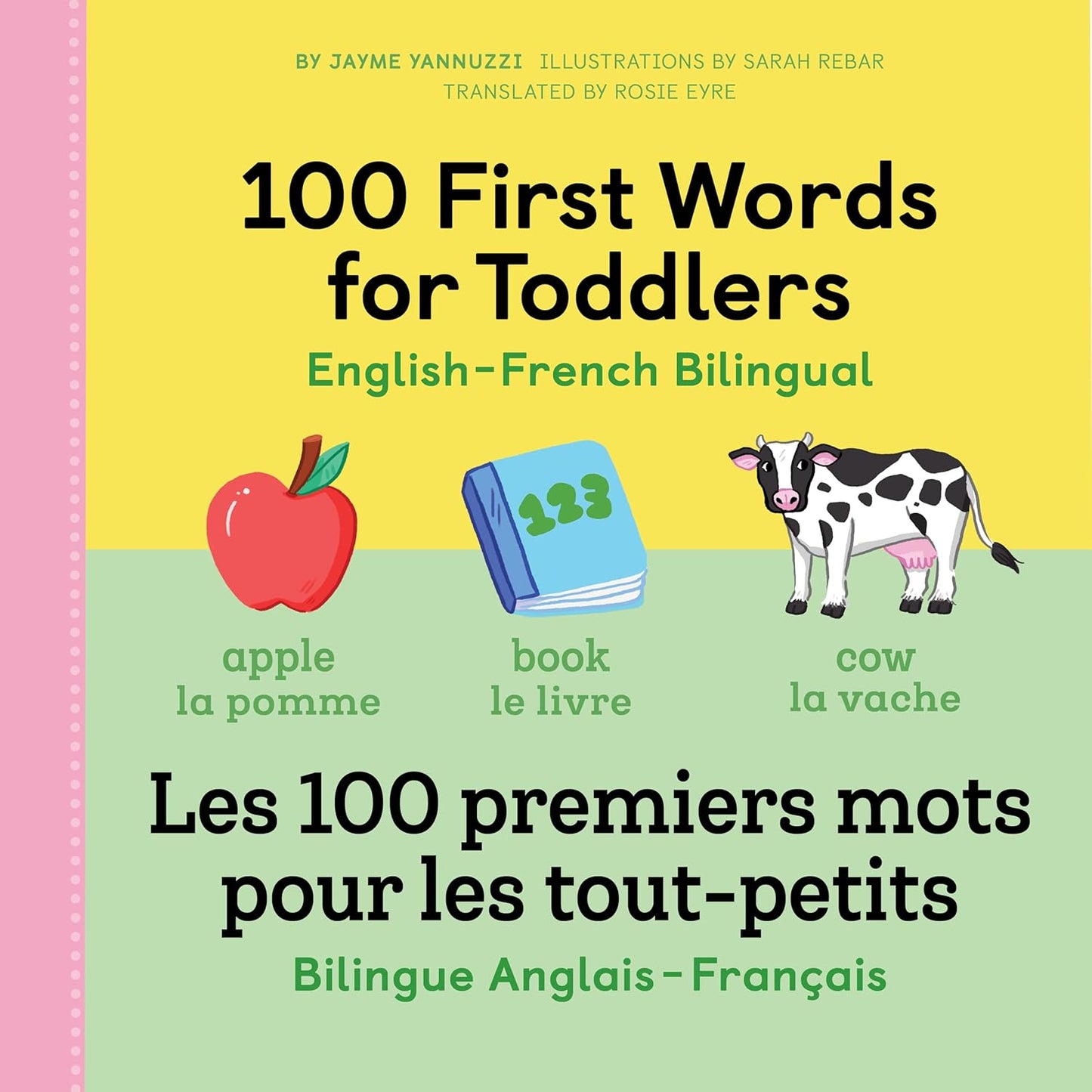 100 First Words for Toddlers: English-French Bilingual: A French Book for Kids