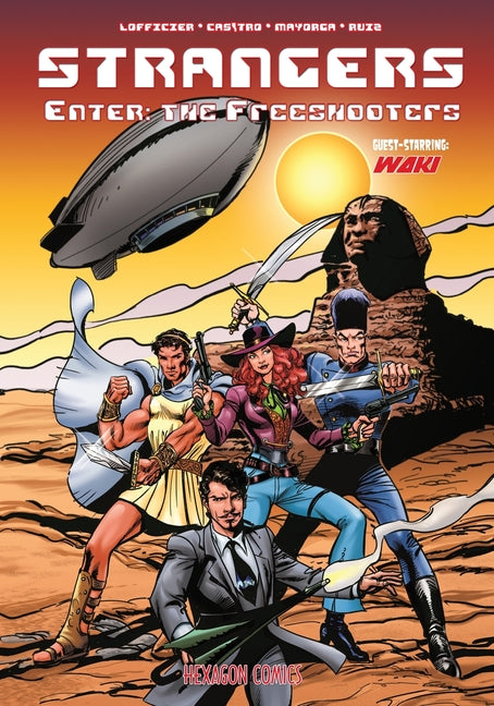 Strangers 15: Enter: The Freeshooters