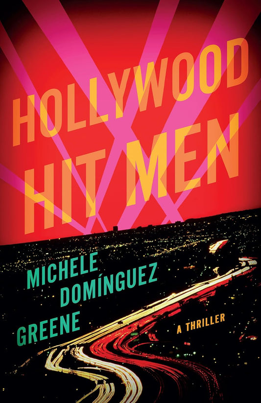 Hollywood Hit Men: A Thriller