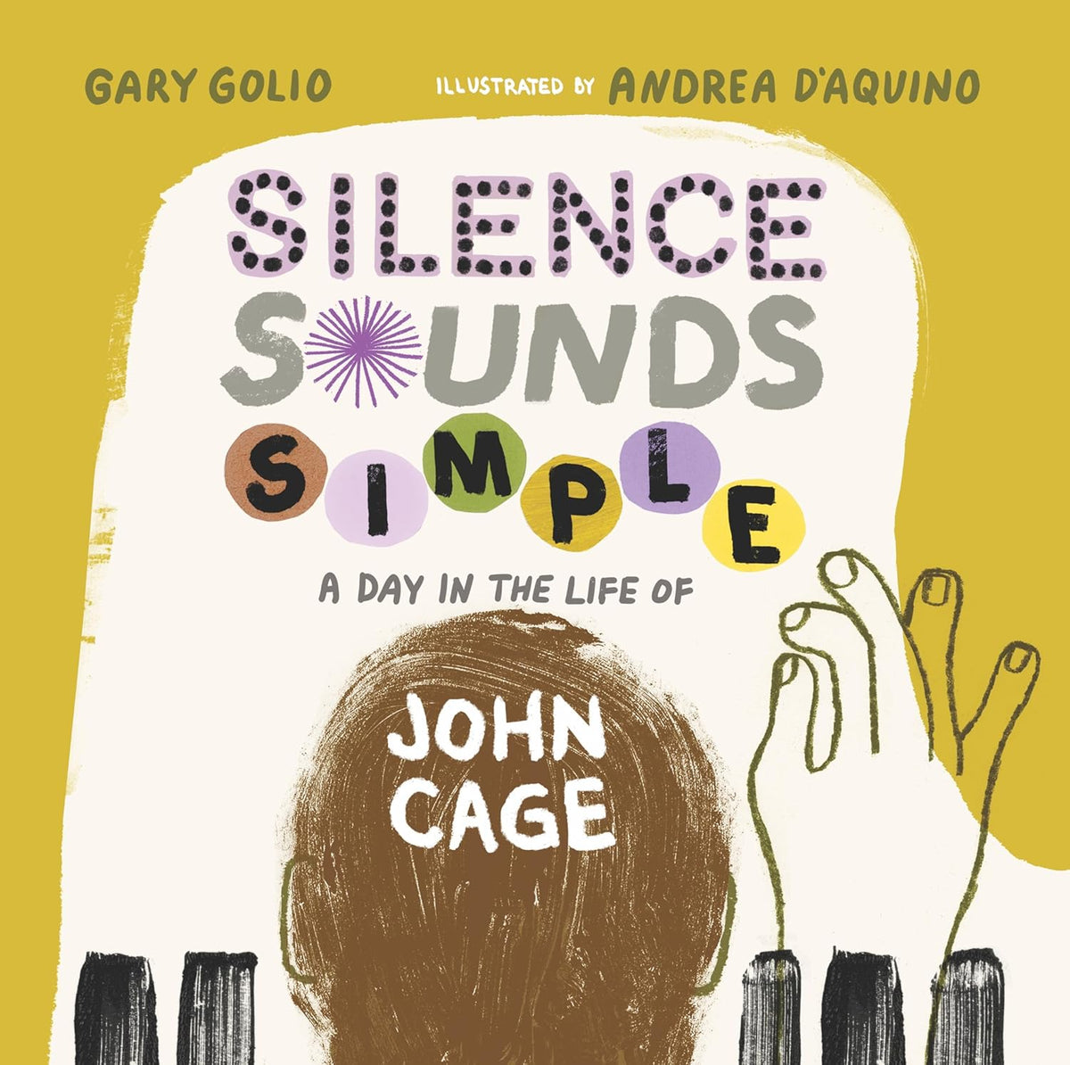 Silence Sounds Simple: A Day in the Life of John Cage