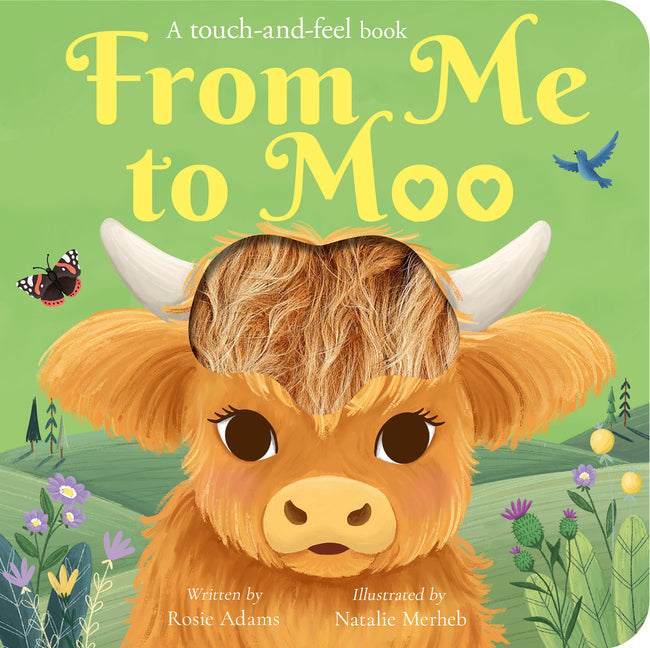From Me to Moo: A Touch-And-Feel Book