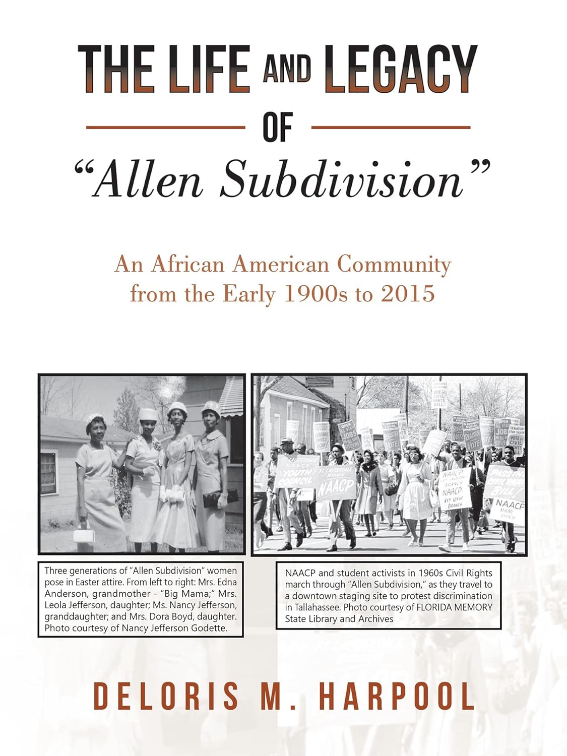 Life and Legacy of "Allen Subdivision": An African American Community from the Early 1900S to 2015