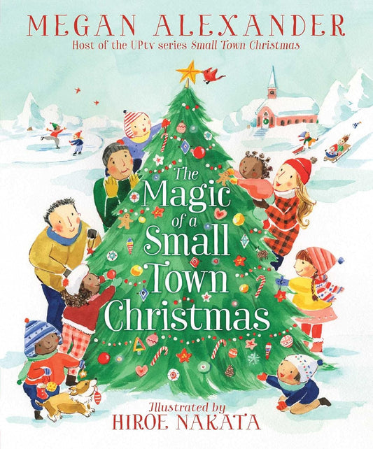 The Magic of a Small Town Christmas (Reprint)