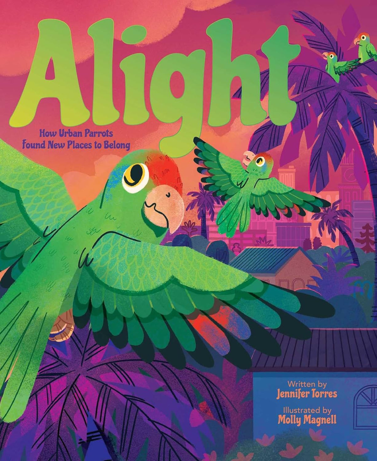 Alight: How Urban Parrots Found New Places to Belong