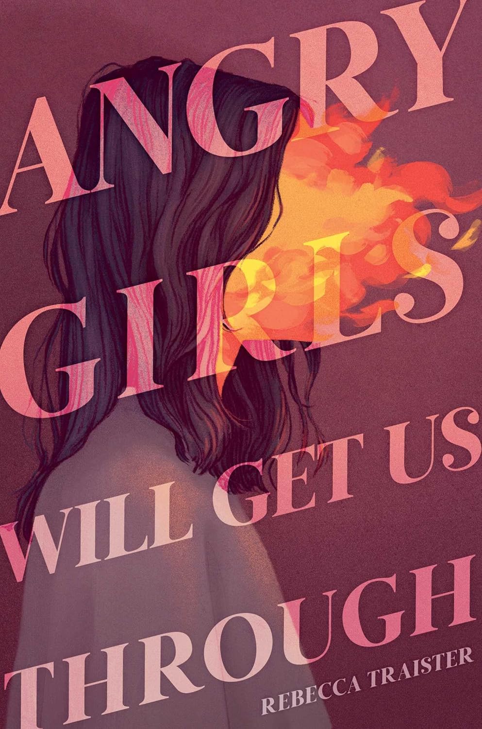 Angry Girls Will Get Us Through