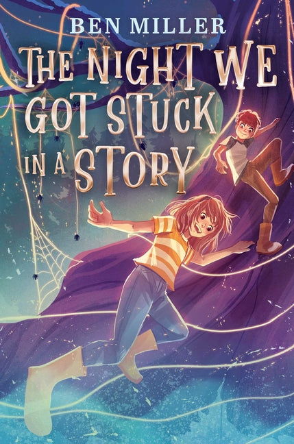 The Night We Got Stuck in a Story (Reprint)