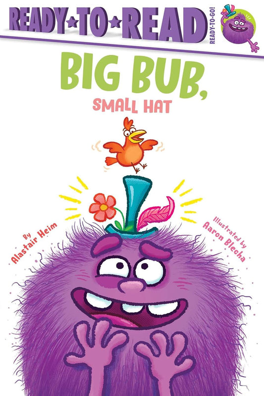 Big Bub, Small Hat: Ready-To-Read Ready-To-Go!