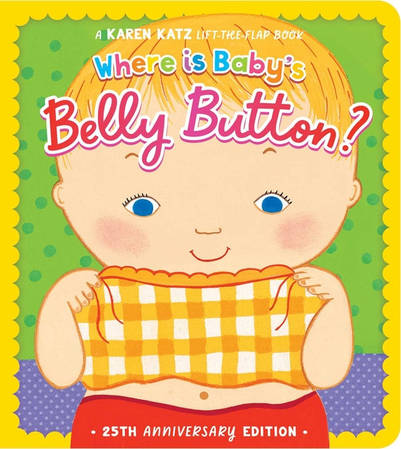 Where Is Baby's Belly Button?: 25th Anniversary Edition (Reissue)