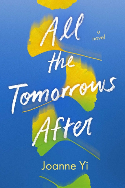 All the Tomorrows After (Reprint)