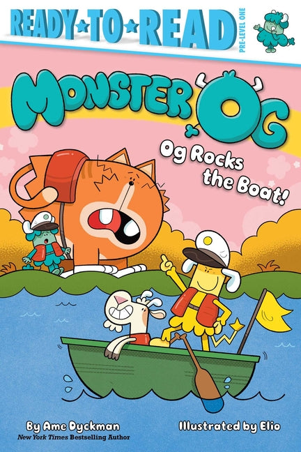 Og Rocks the Boat!: Ready-To-Read Pre-Level 1