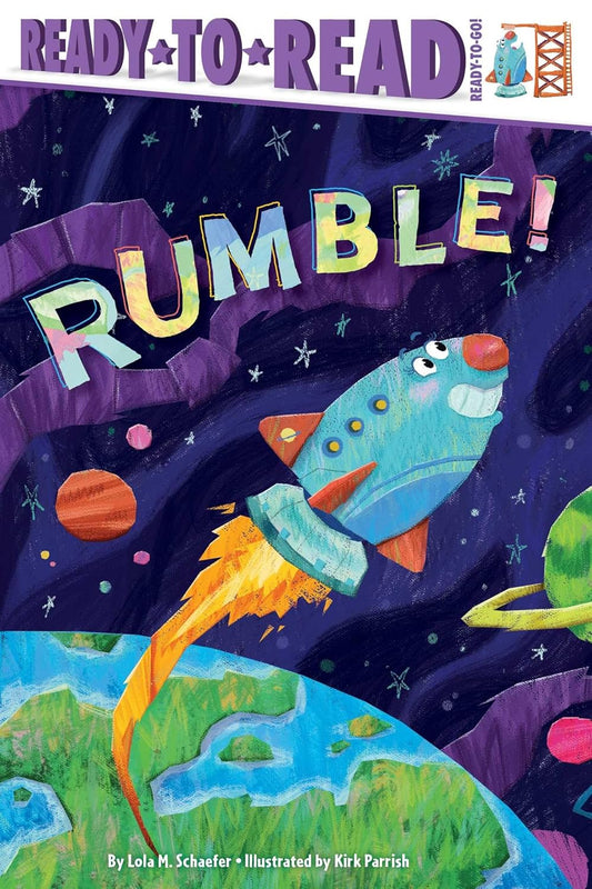 Rumble!: Ready-To-Read Ready-To-Go!