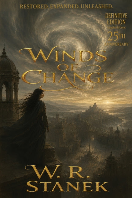 Winds of Change: An Epic Fantasy of Elves, Magic, and the Fall of Kingdoms (Anniversary Definitive)