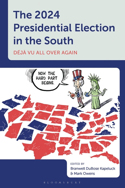 The 2024 Presidential Election in the South: Deja Vu All Over Again