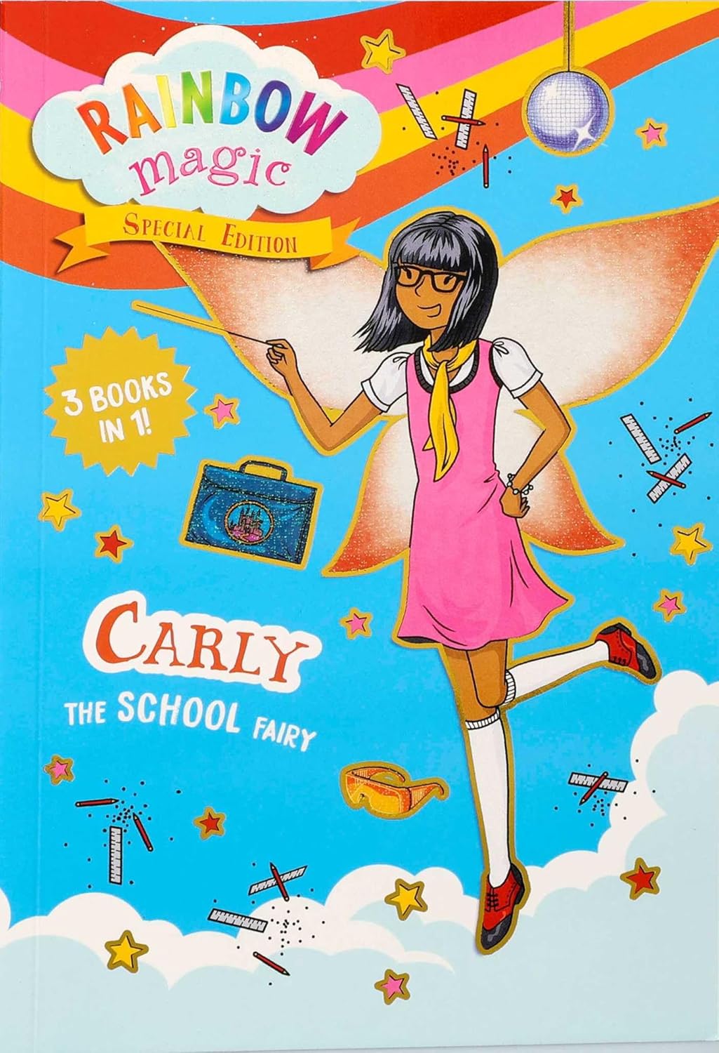 Rainbow Magic Special Edition: Carly the School Fairy