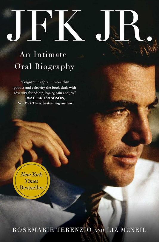 JFK Jr.: An Intimate Oral Biography