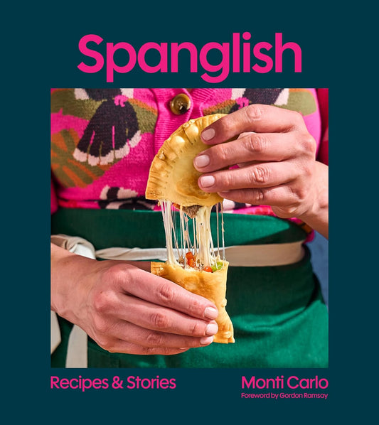 Spanglish: Recipes & Stories
