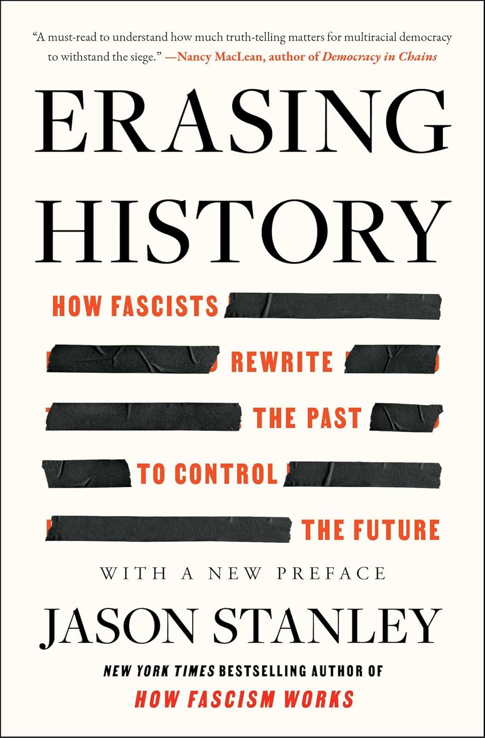 Erasing History: How Fascists Rewrite the Past to Control the Future