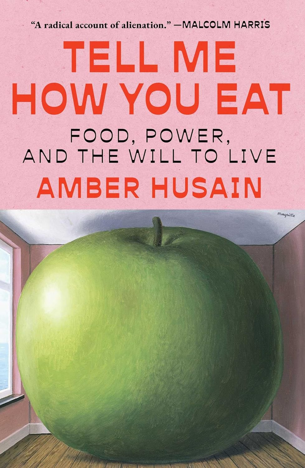 Tell Me How You Eat: Food, Power, and the Will to Live