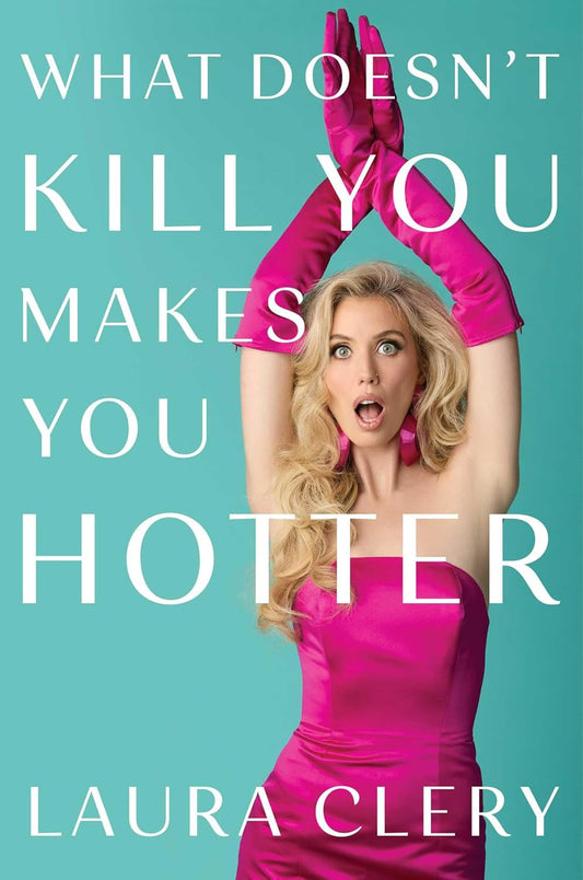 What Doesn't Kill You Makes You Hotter